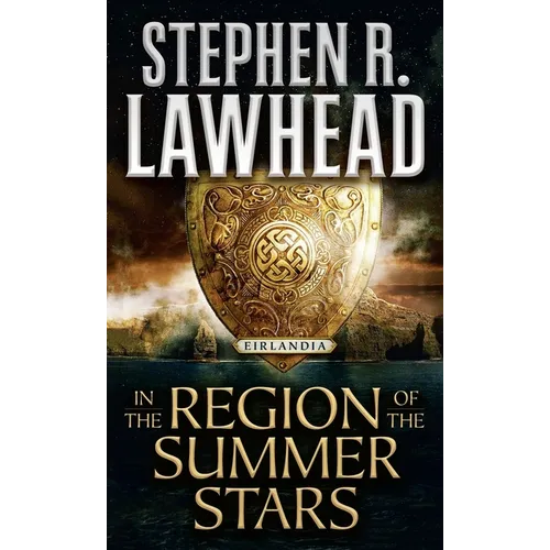 In the Region of the Summer Stars: Eirlandia, Book One - Paperback