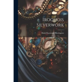 Iroquois Silverwork - Paperback