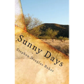 Sunny Days: The Story of a Digital Soul - Paperback