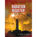 Radiation Disaster!: Chernobyl, 1986 - Library Binding