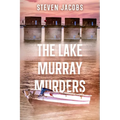 The Lake Murray Murders - Paperback