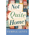 Not Quite Home - Paperback