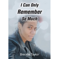 I Can Only Remember So Much - Paperback
