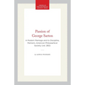 Passion of George Sarton: A Modern Marriage and Its Discipline, Memoirs, American Philosophical Society (Vol. 260) - Hardcover