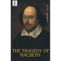 The Tragedy of Macbeth - Paperback