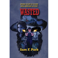 Wasted - Paperback