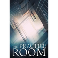 The Practice Room - Paperback