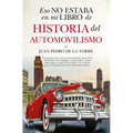 Eso No Estaba En Mi Libro de Historia del Automovilismo -V2* - Paperback