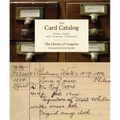 The Card Catalog: Books, Cards, and Literary Treasures (Gifts for Book Lovers, Gifts for Librarians, Book Club Gift) - Hardcover