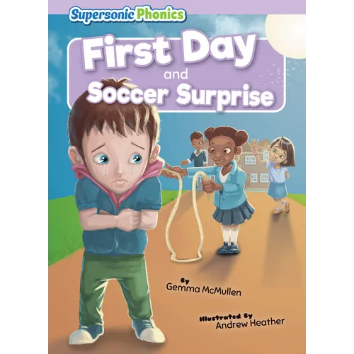 First Day & Soccer Surprise - Library Binding