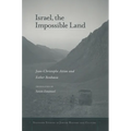 Israel, the Impossible Land - Paperback