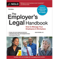 The Employer's Legal Handbook: How to Manage Your Employees & Workplace - Paperback