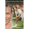 When Kramer Was King: Memories Revisited - Paperback