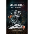 A Letter to my Brothers: Memories of Regret - Hardcover
