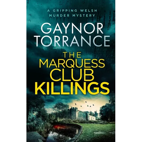 THE MARQUESS CLUB KILLINGS a gripping Welsh murder mystery - Paperback