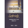 A Conversation for Sobriety - Paperback