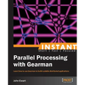 Instant Parallel processing with Gearman - Paperback