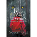 Red, the Wolf, and the Woods - Paperback