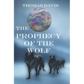 The Prophecy of the Wolf - Paperback