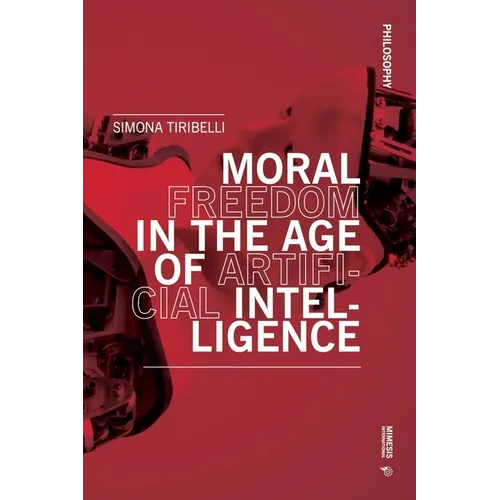 Moral Freedom in the Age of Artificial Intelligence - Paperback