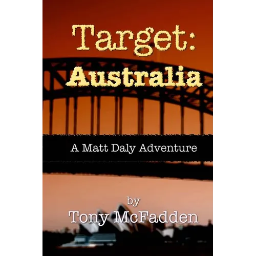 Target: Australia: A Matt Daly Adventure - Paperback