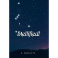 Stellified! - Hardcover