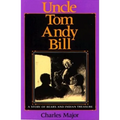 Uncle Tom Andy Bill: A Story of Bears and Indian Treasure - Paperback