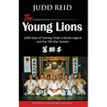The Young Lions: 1,000 Days of training under a karate master and the 100-man Kumite. - Paperback