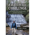 A Waterfall Challenge: My Quest Starts in Loudon, Tennessee - Paperback
