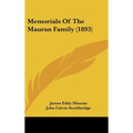 Memorials Of The Mauran Family (1893) - Hardcover