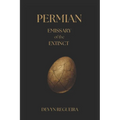 Permian: Emissary of the Extinct - Paperback