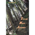 Tough Man's Journey - Paperback