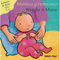 Meneo Y Remeneo/Wiggle & Move - Board Book