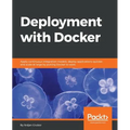 Deployment with Docker - Paperback