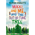 Mikki and Me and the Out-Of-Tune Tree - Paperback