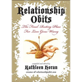 Relationship Obits: The Final Resting Place for Love Gone Wrong - Paperback