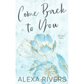 Come Back to You (Special Edition) - Paperback