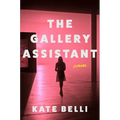 The Gallery Assistant - Hardcover