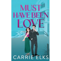 Must Have Been Love - Paperback