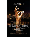 The Temptation Project: Demons' Discord - Paperback