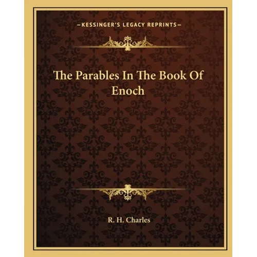 The Parables In The Book Of Enoch - Paperback
