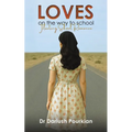 Loves on The Way to School - Paperback