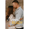 Almost Ready: A Small Town Romance - Paperback