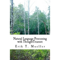 Natural Language Processing with ThoughtTreasure - Paperback