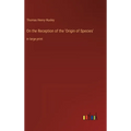 On the Reception of the 'Origin of Species': in large print - Hardcover