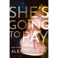 She's Going to Pay - Paperback