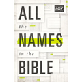 La All the Names in the Bible: Comprehensive Index of Every Person and Place in Scripture - Paperback