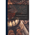 Memorie Del General Principe Di Montecuccoli Che Rinfermano Una Esatta Instruzzione De I Generali Ed Ufficiali Di Guerra, Per Ben Commander Un' Armata - Paperback