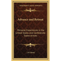 Advance and Retreat: Personal Experiences in the United States and Confederate States Armies - Hardcover