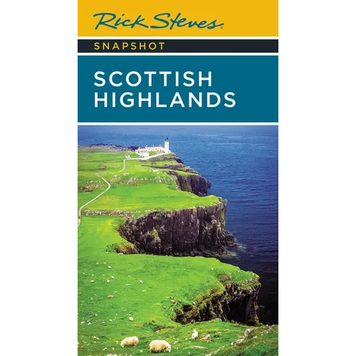 Rick Steves Snapshot Scottish Highlands - Paperback